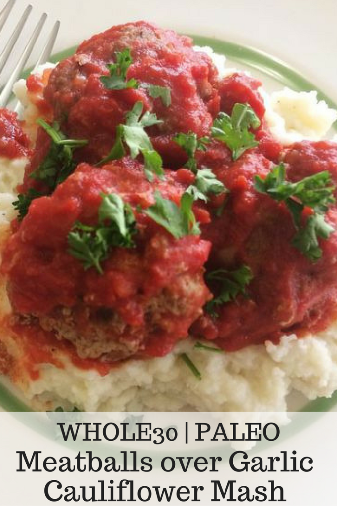 Meatballs Over Garlic Cauliflower Mash