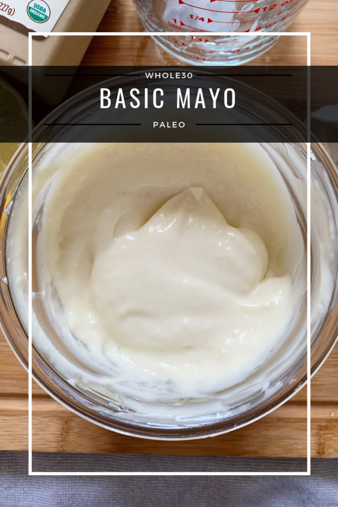 Homemade Mayo Recipe {Whole30 + Paleo + Keto} - Finished with Salt