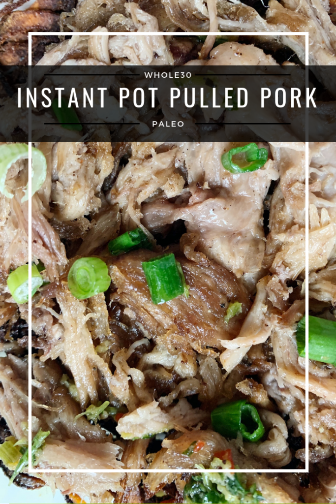 Instant Pot Pulled Pork Whole30 Paleo