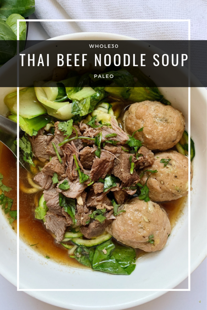 Thai Beef Noodle Soup (Whole30, Paleo) - a dash of dolly
