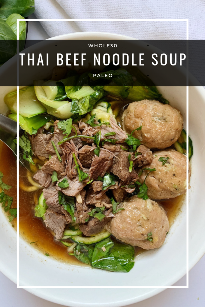 Thai Beef Noodle Soup Whole30 Paleo A Dash Of Dolly