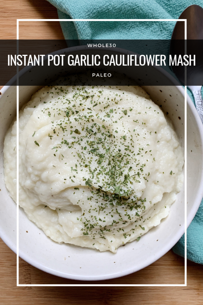  instant pot garlic cauliflower mash