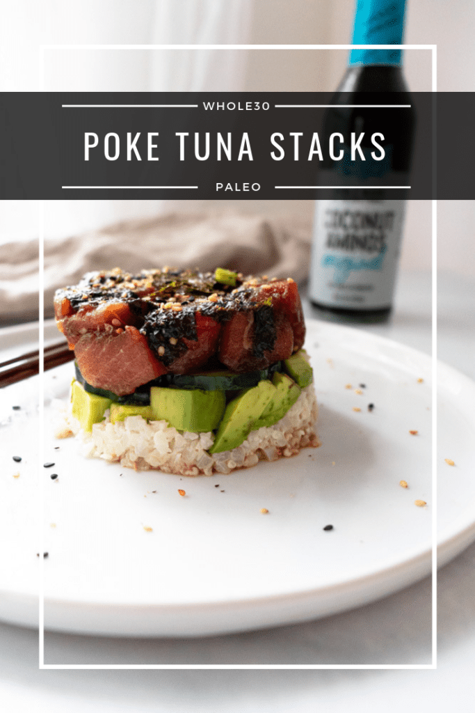 Poke Tuna Stacks (Whole30, Paleo, Keto) - a dash of dolly