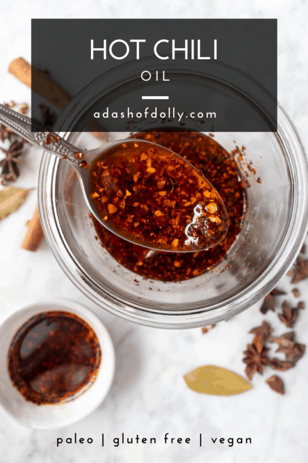 Hot Chili Oil (Paleo, Gluten Free, Vegan) a dash of dolly