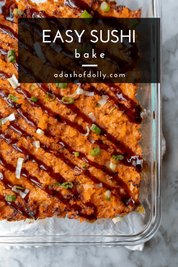 Easy Sushi Bake (Air Fryer and Oven Options) a dash of dolly