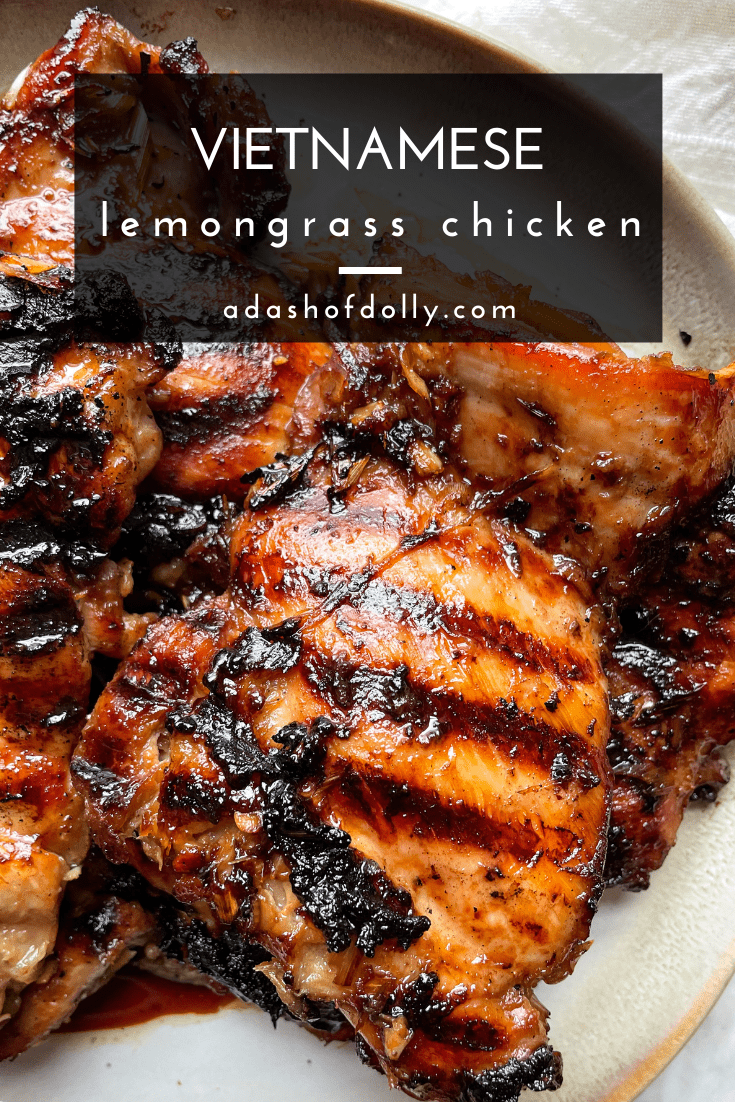 Vietnamese Lemongrass Chicken (Paleo & Gluten Free Options) - a dash of ...